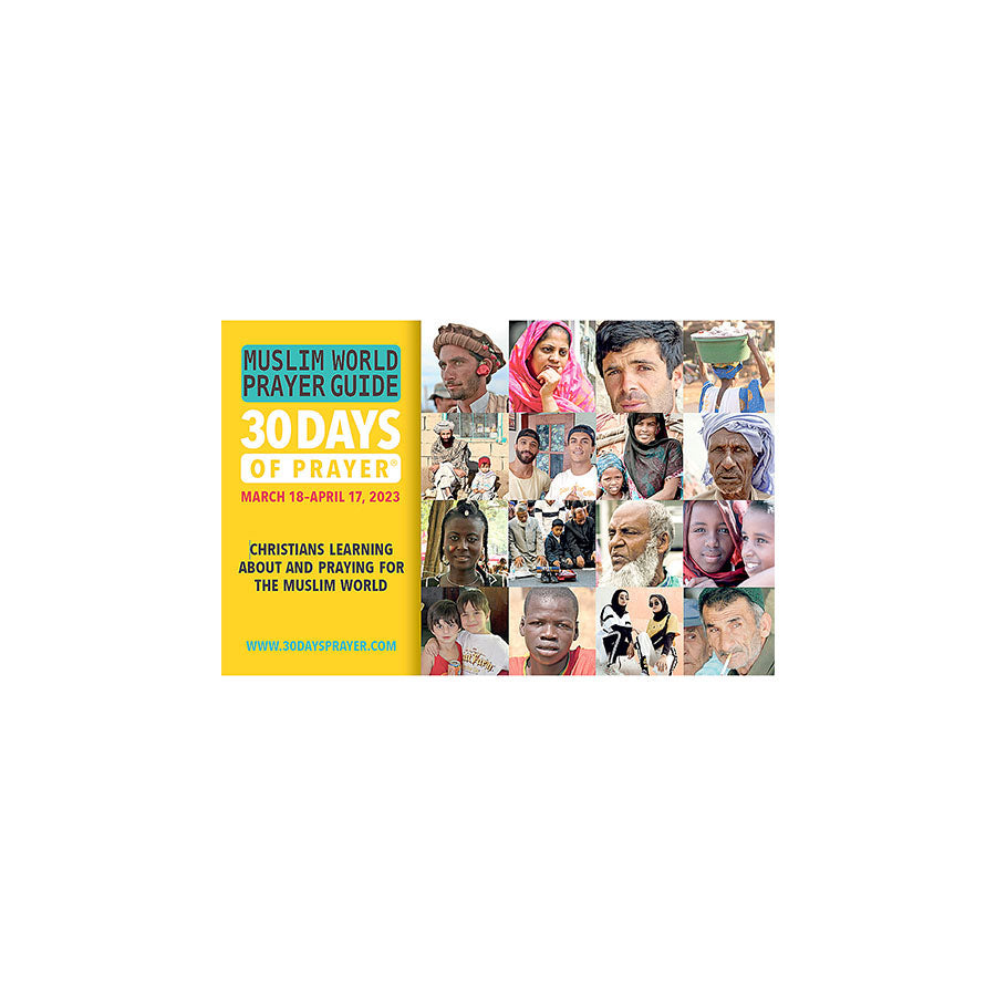 Muslim World (Ramadan) Prayer Guide: 30 Days of Prayer, 2023