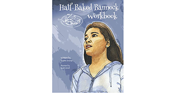 Half-Baked Bannock: Study Guide