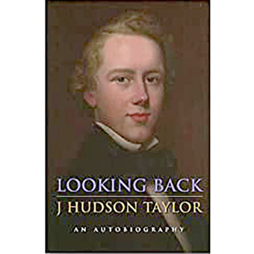 Looking Back: J. Hudson Taylor